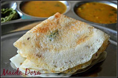 maida dosa|Maida Dosai .